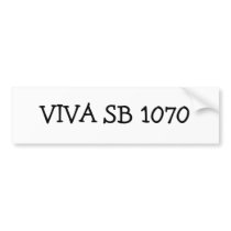 VIVA SB 1070 BUMPER STICKERS
