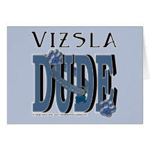 Vizsla DUDE Cards
