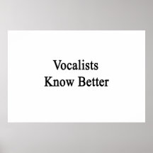Vocalists Know Better Poster