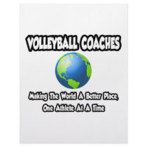 Volleyball Coaches...Making World a Better Place