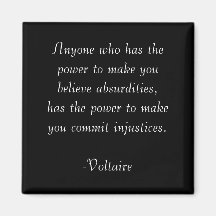 Voltaire Quote Magnet- Absurdities