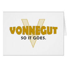 Vonnegut So It Goes Card