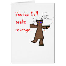 Voodoo Doll Seeks Revenge Greeting Cards