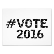 Vote 2016 Distressed Hashtag Photo Print