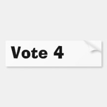 Vote 4 bumper sticker