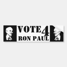 Vote 4 Ron Paul ! Bumper Stickers