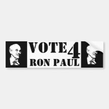 Vote 4 Ron Paul ! Bumper Stickers