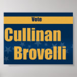 Vote Cullinan - Brovelli - RALLY SIGN Poster