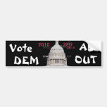 Vote DEM ALL OUT 2010'12'14 Bumper Sticker