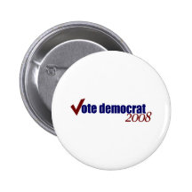 Vote Democrat 2008 Pin