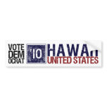 Vote Democrat in 2010 – Vintage Hawaii bumper stickers