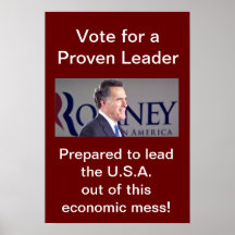 Vote for a Proven Leader Romney Photo Poster