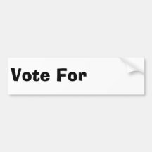 Vote For Bumper Sticker