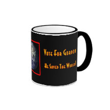 Vote For Gordon ~ He Saved The World! Coffee Mugs