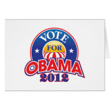 Vote for Obama 2012 Greeting Card