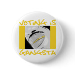 vote gangsta dark pin