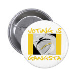 vote gangsta dark pin