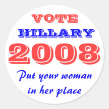 Vote Hillary 2008 Sticker - Put your woman