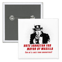 Vote Johnston for Mayor of Wasilla Pinback Button