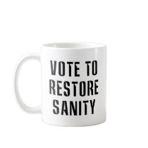 Vote To Restore Sanity Mug