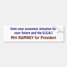 Vote your economic situation Romney Bumper Sticker