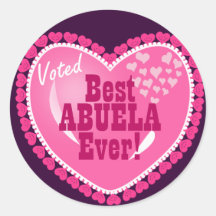 Voted BEST Abuela ever! Round Stickers