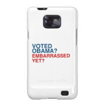 VOTED OBAMA EMBARRASSED YET.png Galaxy S2 Cover