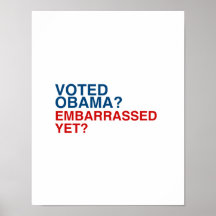VOTED OBAMA EMBARRASSED YET.png Poster