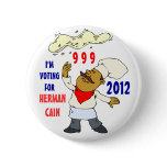 VOTING FOR HERMAN CAIN POLITICAL BUTTON