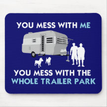 … Vous désordre avec tout le terrain de caravaning Tapis De Souris