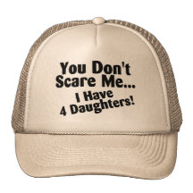 Vous ne m'effrayez pas que j'ai 4 filles casquette de camionneur