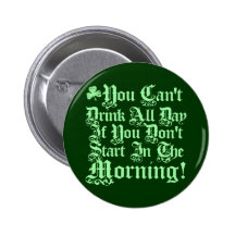 Vous ne pouvez pas boire toute la journée… badge