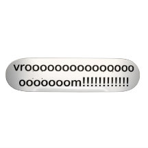 vroooooooooooooooooooooom ! ! ! ! ! ! ! ! ! ! ! ! plateaux de skate