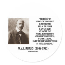 W.E.B. Dubois Theory Of Democratic Government Stickers