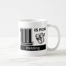W Is For Welding Mug
