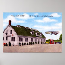 Waddy Kentucky Half-Way House, Hwy 60 Poster