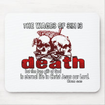 Wages of sin is DEATH Mousepads