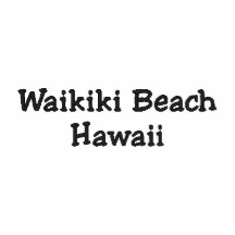 Waikiki Beach Hawaii Shirt - Customizable !!! Polo Shirt
