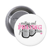 Waiting and Praying Pin