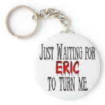 Waiting for Eric to turn me keychains