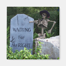 "Waiting for Mr. Right"  Magnet