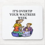 waitress week joke mousepads