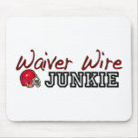 Waiver Wire Junkie Mouse Pad