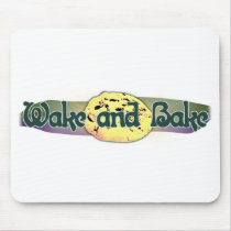 Wake and Bake