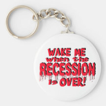 Wake Me Recession Keychain