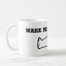 Wake Me Up Mug