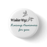 Wake Up! Buttons