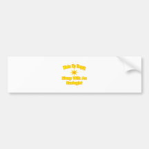 Wake Up Happy ... Sleep With an Ecologist Bumper Stickers