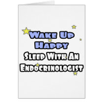 Wake Up Happy...Sleep With an Endocrinologist