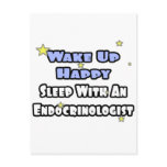 Wake Up Happy...Sleep With an Endocrinologist postcards